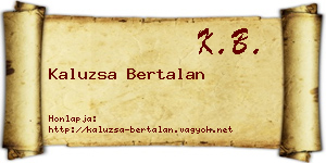 Kaluzsa Bertalan névjegykártya